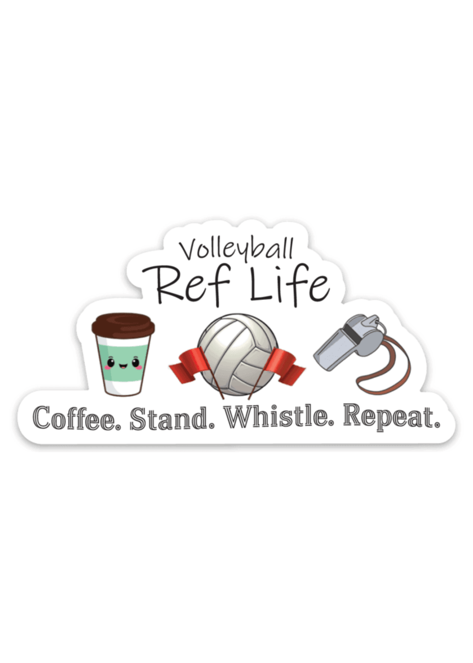 Volleyball Ref Life Sticker
